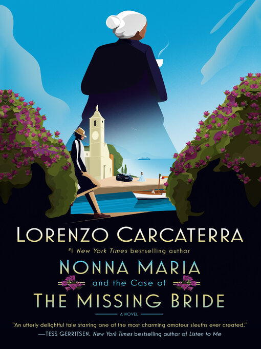 Title details for Nonna Maria and the Case of the Missing Bride by Lorenzo Carcaterra - Available